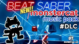 NEW Beat Saber MONSTERCAT DLC Music Pack | Playstation VR