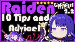 Top 10 Tips and Tricks for Raiden Shogun! | Genshin Impact