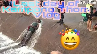 The Fun Part Of My Last Day  At Kampong Thom Vlog