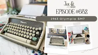 EPISODE #652: My thoughts on a 1963 Olympia SM7 & [tutorial video ]
