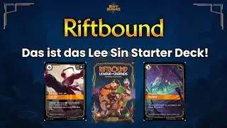 LEE SIN Starter Deck erkl&auml;rt! | Riftbound Guide Deutsch/German