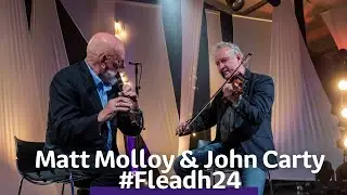 Matt Molloy & John Carty - Caught in the Surf / Lad O'Beirne's / Reel of Mullinavat | Fleadh24 🎵