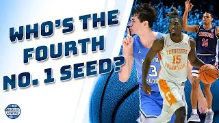 Tennessee, Arizona & North Carolina: Who ends up w/ the 4th No. 1 seed? ; More End of Season Madness