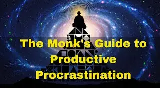 The Sacred Delay Turning Procrastination into Power
