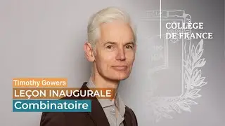 Combinatoire - Timothy Gowers (2021)
