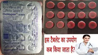 Dolopar Tablet Review | Fever, Headache, Migraine Relief | How does it work?