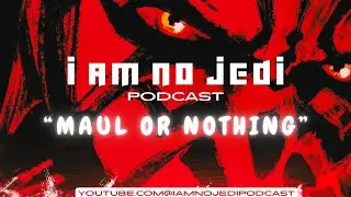 Darth Maul: Shadow Lord Trailer Reaction + Crime Syndicate Draft | I Am No Jedi Ep. 12