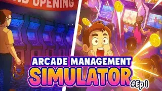 🕹️ I Opened My OWN Arcade... And Chaos Broke Loose on Day 2! - Arcade Management Simulator Demo EP1