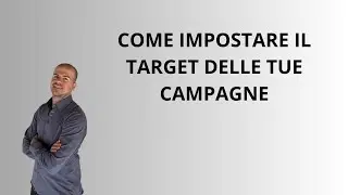 Come Scegliere il Target per le Campagne Pubblicitarie