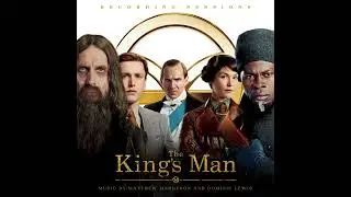 46. End Credits (The King's Man Recording Sessions)