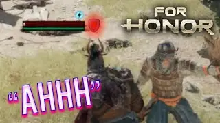 [For Honor] *SCREAMS* - Funny/Scuffed Moments