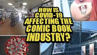 How is COVID-19 Affecting the Comic Book Industry?