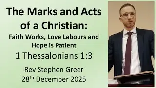 The Marks and Acts of a Christian