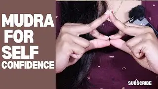 Yoga Mudra for Increasing Self Confidence | & Inner Power Easily! Vajra Mudra | Meditation|Gangothri