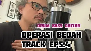 Operasi Bedah Track (Episode 4)