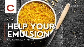 Help your Emulsion | Chef Patrick Feury | Tips #shorts