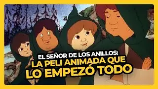 El Señor de los Anillos: la película animada QUE LO EMPEZÓ TODO • Perdón, Centennials