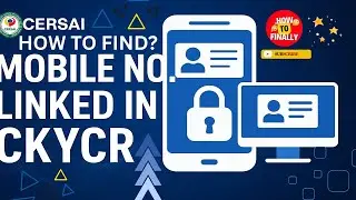 How to Find Mobile Number Linked to CKYCR ID Online | Check Which Mobile Number is Reg in CKYC ID
