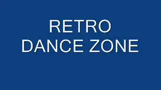 RETRO DANCE ZONE #21