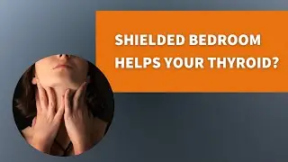 This Woman's Thyroid Finally Healed After Sleeping In A Shielded Bedroom? [EMF Circle Preview]