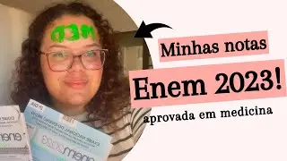 Minhas notas e acertos no ENEM 2023 para passar em medicina