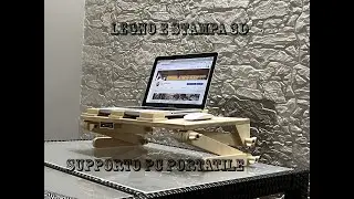 Supporto pc portatile/Laptop stand - Legno e stampa 3D