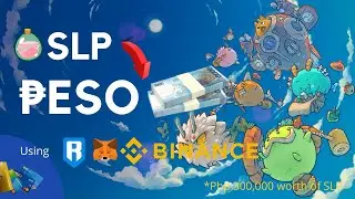 How to Convert SLP to Pesos | How To Cash Out Your SLP (Ronin To Metamask To Binance)