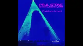 PROGRESSIVE_HOUSE_PAUL_STONE_IN_SET_NOVEMBER_DECEMBER_2025 (CHRISTMAS IS BACK)