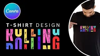 How to Design a Rolling Text T-Shirt in Canva | Step-by-Step Tutorial