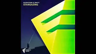 Maratone & Zinity - Stargazing (Extended Mix) Trance 2023