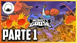 MIGHTY GOOSE | PARTE #1 | ES METAL SLUG PERO SOS UN GANSO | LET'S PLAY/WALKTHROUGH