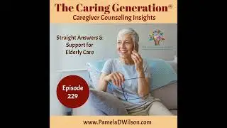 Caregiver Counseling Insights: Straight Answers and Support for Elderly Care