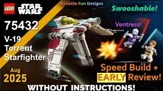 💥 NEW LEGO Star Wars V-19 Torrent Starfighter 75432 Speed Build & EARLY Review Without Instructions!