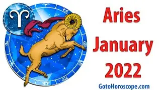 ARIES January 2022 Horoscope ♈ GoToHoroscope