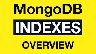 02 MongoDB Indexing Overview