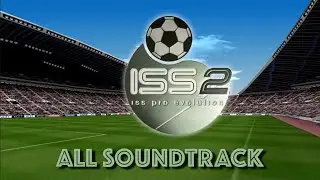 ISS Pro Evolution 2 | All Soundtrack Collection