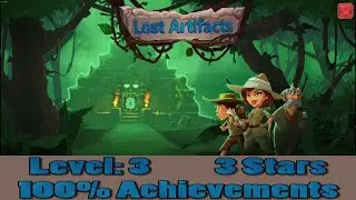 Lost Artifacts Ancient Tribe Survival, Level 3 Earning 3 Stars, 100% Achievements, 1080p/60FPS