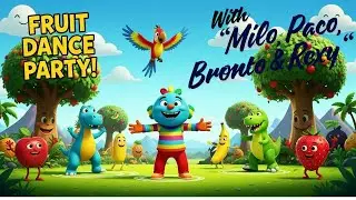 Fruit Dance Party 🍌🍎Fruit Song for Kids 🍓Dancing Fruits Song 🎶Milo, Paco & Dancing Dinosaurs 🦕
