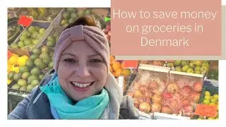 How to save money on groceries in Denmark