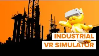 Навчальний VR симулятор для промисловості / Industrial educational VR simulator
