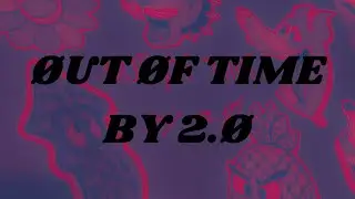 &Oslash;UT &Oslash;F TIME | 2.&Oslash;