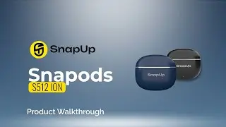 Обзор всех функций Snapods S512 Ion | Snap Sync v6, двойной микрофон, динамический звук