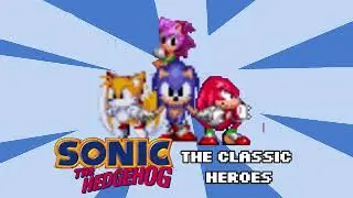 Sonic: The Classic Heroes Prototype Opening