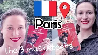 Paris locations from the 3 musketeers (book version).