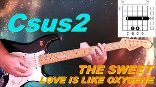 Sweet - Love Is Like Oxygen - guitar cover lesson by SAKIS
