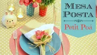 Mesa posta | Petit Poá + Faça você mesmo!
