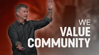We Value Community // At the CORE