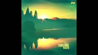 Rautu - Sunshine (feat. Kiana BJ) (DPS Beats Dub Remix)