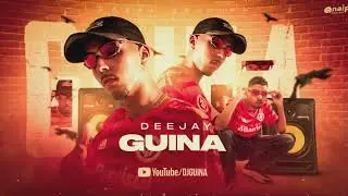 SARRA NA QUADRADA, TOMA PISTOLADA &bull; DJ GUINA e MC GIDEONE ( DJ GUINA )