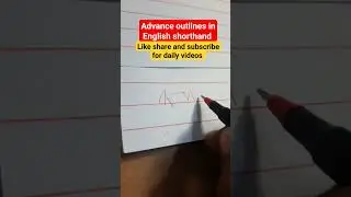 advance outlines in English shorthand daily hard words joinings the best outlines